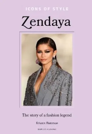 Bateman Kristen: Icons of Style - Zendaya [2024] hardback