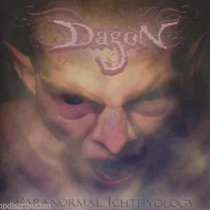 DAGON - PARANORMAL ICHTHYOLOGY (*NEW-CD. Bombworks Records) Rare original issue!