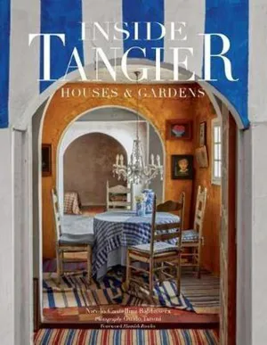 Inside Tangier | Houses and Gardens